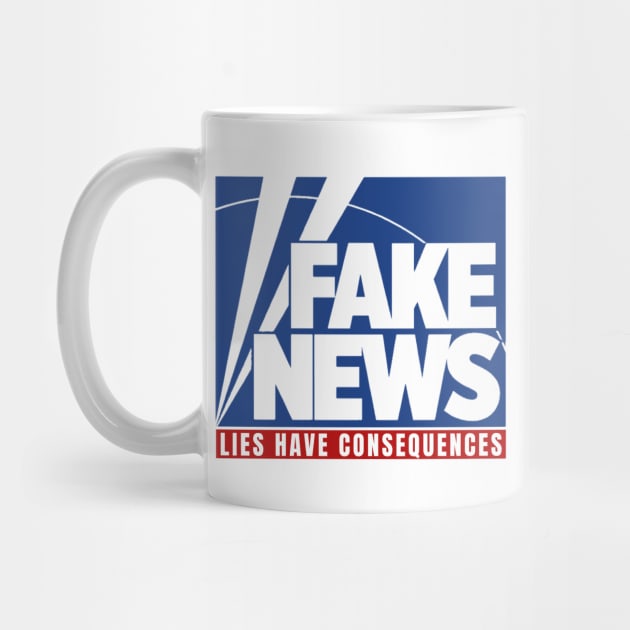 Fake News Lies Have Consequences Fox by Little Duck Designs